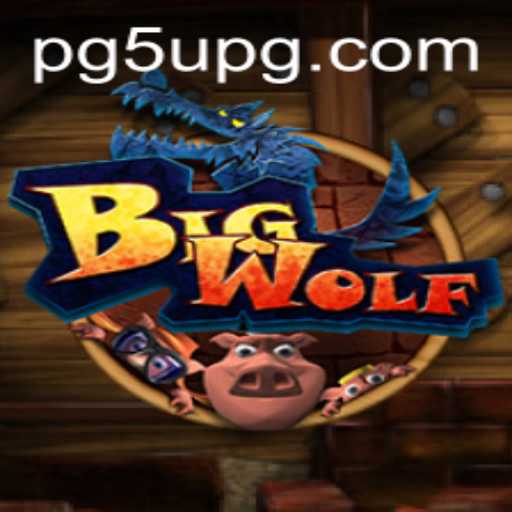 Discover the Thrills of BigWolf: The Game Taking the World by Storm