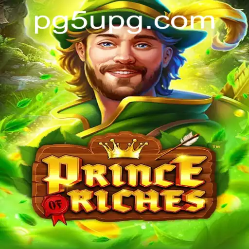 Unveiling the Excitement of PrinceOfRiches: A Journey Through Its World